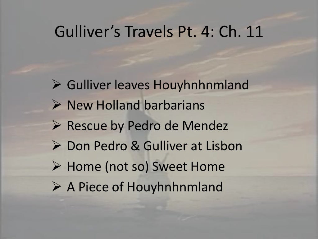 Gullivers Travels Part 4 Summary