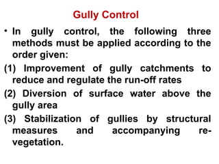 Gully Stabilization Gully erosion.pptx forms of water erosion | PPTX