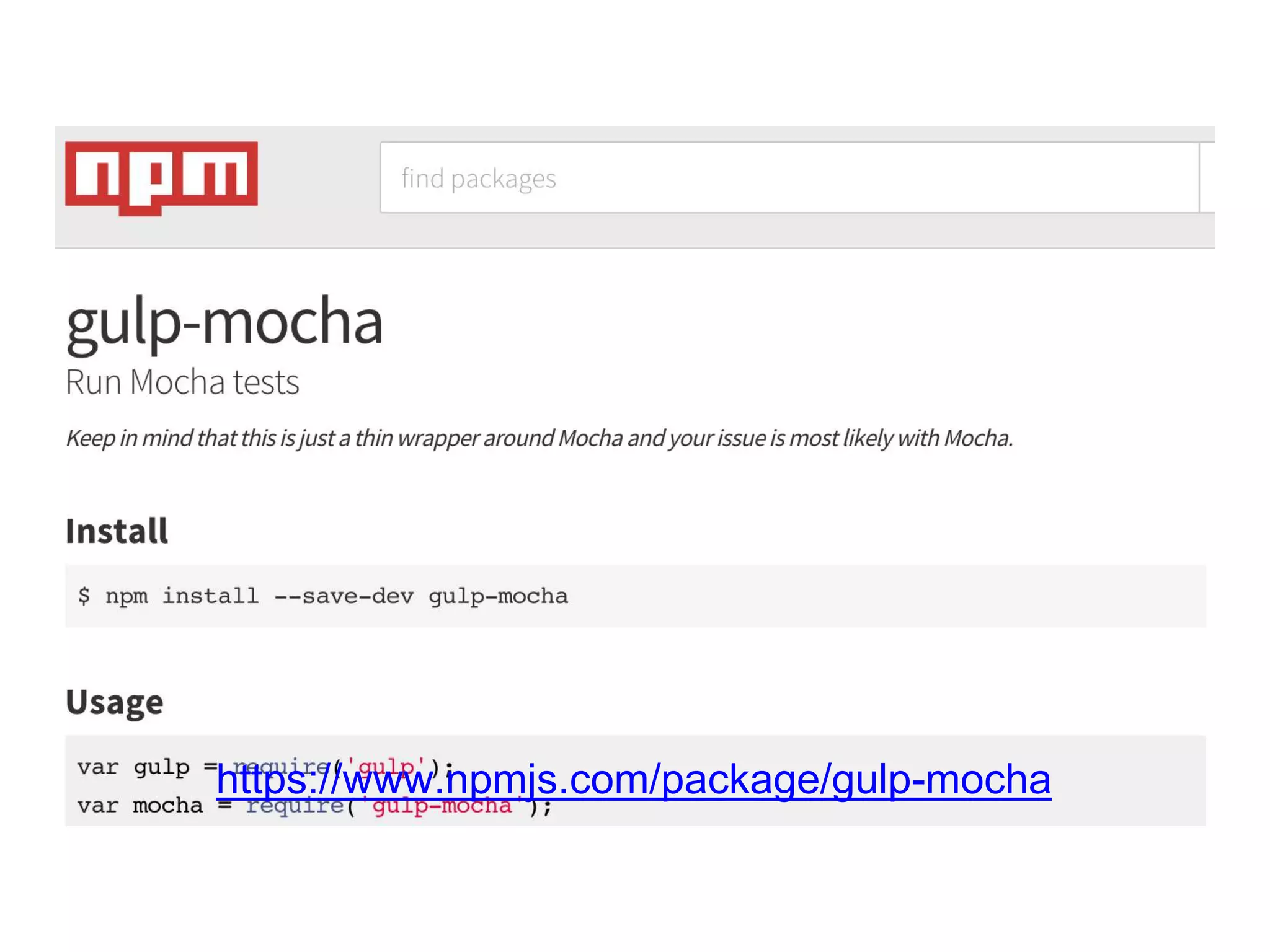  
https://www.npmjs.com/package/gulp-mocha 
 