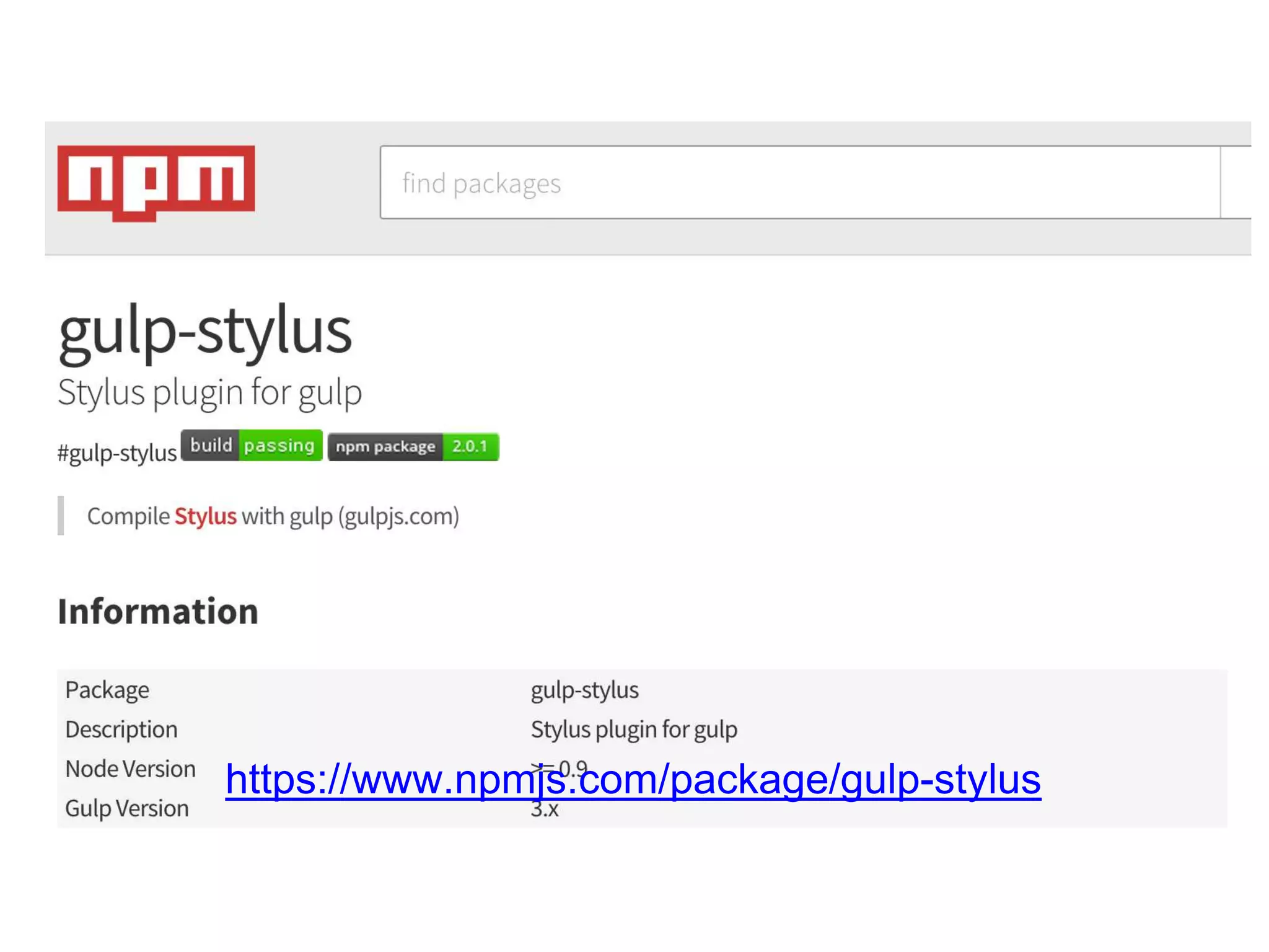  
https://www.npmjs.com/package/gulp-stylus 
 