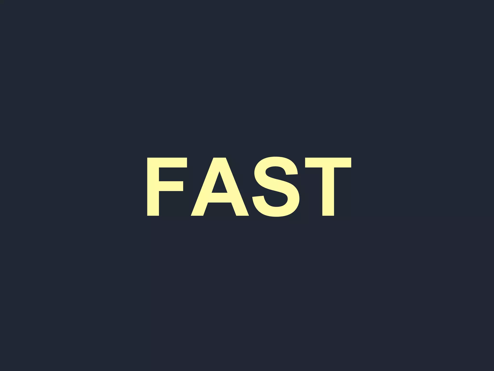 FAST
 