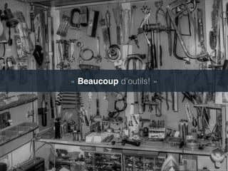 Photo: ©
Syntaxe et balisage (Haml, Markdown)
Templates (Underscore, Handlebars, Jade)
Tests et erreurs (W3C, JSHint, Mocha, Karma)
Préprocesseur CSS (Sass, Less, Stylus, Compass)
Préprocesseur JavaScript (CoffeeScript, TypeScript)
Miniﬁcation de ﬁchiers CSS et JS (Uglify, CodeKit)
Concaténation de ﬁchiers CSS et JS (CodeKit)
Optimisation d’image (TinyPNG, CodeKit)
Génération de sprites (SpriteCow)
…
 