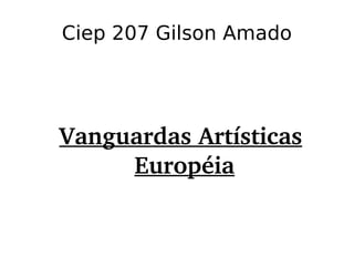 Ciep 207 Gilson Amado ,[object Object]