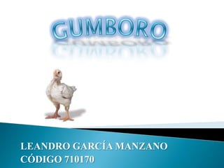 LEANDRO GARCÍA MANZANO
CÓDIGO 710170
 
