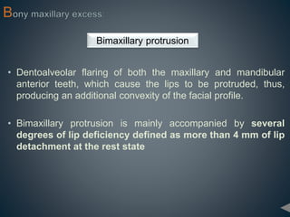 Protruted State Gummy Smile with Evidence in Orthodontics.pptx