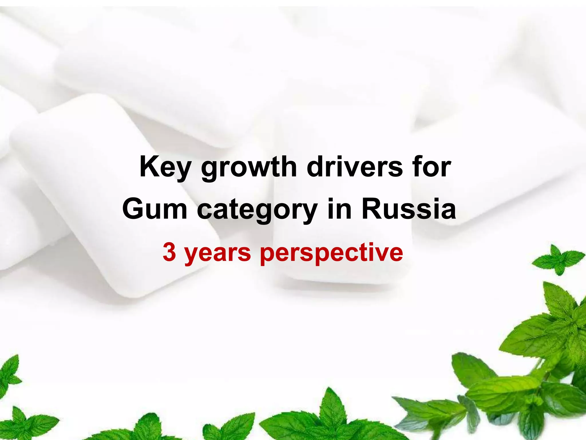 Gum-market-Russia-Key-drivers-of-growth-
