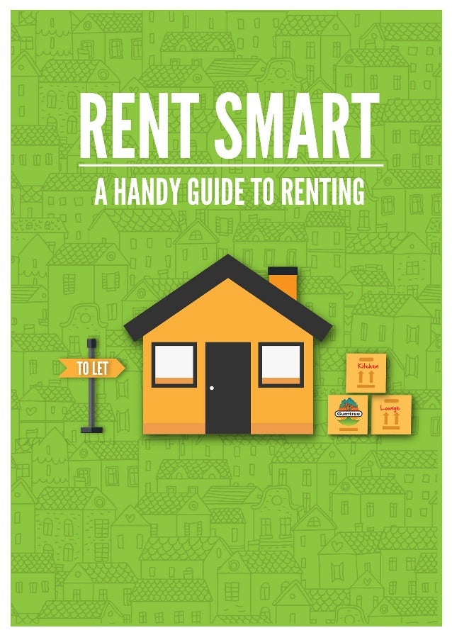 Rent smart A handy guide to renting