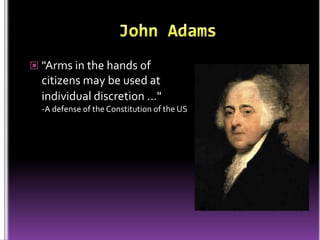  "Arms in the hands of
  citizens may be used at
  individual discretion …"
  -A defense of the Constitution of the US
 