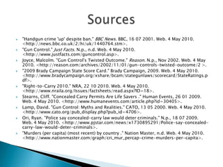 The FBI asks police to list every homicide as murder, even if the case isn't subsequently prosecuted or proceeds on a lesser charge, making the U.S. numbers as high as possible. By contrast, the English police "massage down" the homicide statistics, tracking each case through the courts and removing it if it is reduced to a lesser charge or determined to be an accident or self-defense, making the English numbers as low as possible. (reason.com)England
