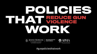 1
#gunpoliciesthatwork
 