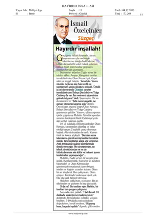 HAYIRDIR INSALLAH
Yayın Adı : Milliyet Ege
Ili
: Izmir

Sayfa : 11
Periyod : Günlük

www.medyatakip.com

Tarih : 04.12.2013
Tiraj : 173.208

1/1

 