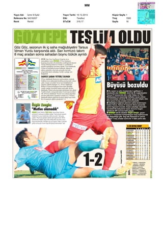 MM
Yayın Adı
İzmir 9 Eylül
Referans No 34316207
Renk
Renkli

Yayın Tarihi 10.12.2013
Etki
Tarafsız
STxCM
319,17

Küpür Sayfa 1
Tiraj
1500
Sayfa
16

 