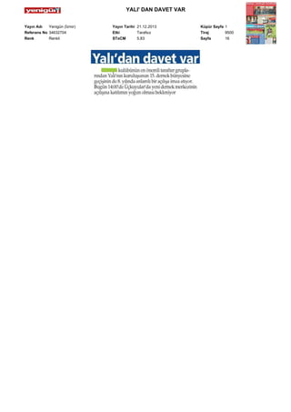 YALI' DAN DAVET VAR
Yayın Adı
Yenigün (İzmir)
Referans No 34632704
Renk
Renkli

Yayın Tarihi 21.12.2013
Etki
Tarafsız
STxCM
5,83

Küpür Sayfa 1
Tiraj
9500
Sayfa
16

 