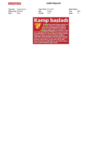 KAMP BAŞLADI
Yayın Adı
Yenigün (İzmir)
Referans No 34861560
Renk
Renkli

Yayın Tarihi 29.12.2013
Etki
Tarafsız
STxCM
11,67

Küpür Sayfa 1
Tiraj
9500
Sayfa
16

 