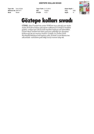 GÖZTEPE KOLLAN SIVADI
Yayın Adı
İzmir 9 Eylül
Referans No 34877411
Renk
Renkli

Yayın Tarihi 31.12.2013
Etki
Tarafsız
STxCM
14,72

Küpür Sayfa 1
Tiraj
1500
Sayfa
14

 