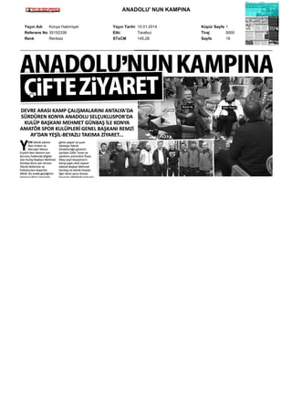 ANADOLU' NUN KAMPINA
Yay?n Ad?
Konya Hakimiyet
Referans No 35152338
Renk
Renksiz

Yay?n Tarihi 10.01.2014
Etki
Tarafs?z
STxCM
145,28

Kpr Sayfa 1
Tiraj
5000
Sayfa
19

 