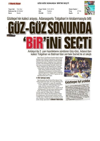 G?Z-G?Z SONUNDA 'B?R'?N? SE?T?
Yay?n Ad?
Yeni As?r
Referans No 35155462
Renk
Renkli

Yay?n Tarihi 10.01.2014
Etki
Tarafs?z
STxCM
114,72

Kpr Sayfa 1
Tiraj
27724
Sayfa
28

 
