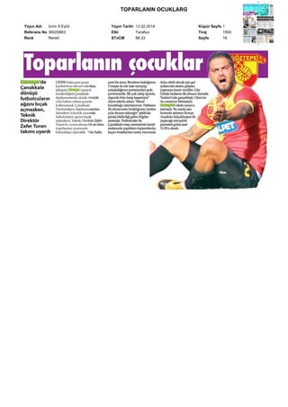 TOPARLANIN OCUKLARG
Yayın Adı
İzmir 9 Eylül
Referans No 36020863
Renk
Renkli

Yayın Tarihi 12.02.2014
Etki
Tarafsız
STxCM
88,33

Küpür Sayfa 1
Tiraj
1500
Sayfa
16

 