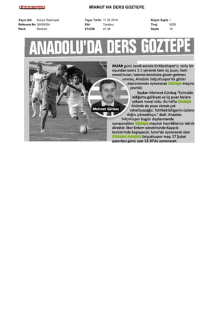 MİAMUİ' HA DERS GDZTEPE
Yayın Adı
Konya Hakimiyet
Referans No 36009004
Renk
Renksiz

Yayın Tarihi 11.02.2014
Etki
Tarafsız
STxCM
41,39

Küpür Sayfa 1
Tiraj
5000
Sayfa
19

 