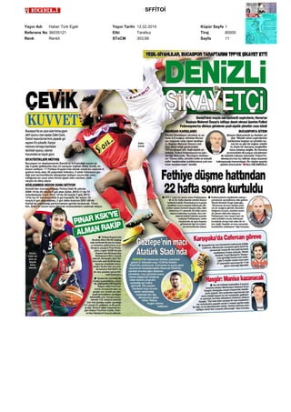 SFFİTOİ
Yayın Adı
Haber Türk Egeli
Referans No 36035121
Renk
Renkli

Yayın Tarihi 12.02.2014
Etki
Tarafsız
STxCM
303,89

Küpür Sayfa 1
Tiraj
80000
Sayfa
11

 