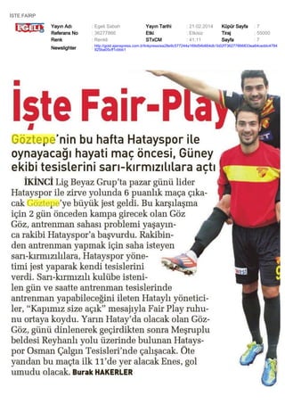 İSTE FAİRP
Yayın Adı
Referans No
Renk

: Egeli Sabah
: 36277866
: Renkli

Yayın Tarihi
Etki
STxCM

: 21.02.2014
: Etkisiz
: 41,11

Küpür Sayfa
Tiraj
Sayfa

:7
: 55000
:7

Newslighter

: http://gold.ajanspress.com.tr/linkpress/ea28e9c577244a169d54b664db1b02f736277866833ea64ceddc4784
925ba05cff1cbbb1

 