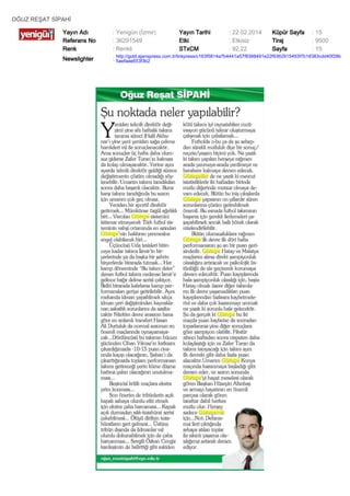 OĞUZ REŞAT SİPAHİ
Yayın Adı
Referans No
Renk

: Yenigün (İzmir)
: 36291549
: Renkli

Yayın Tarihi
Etki
STxCM

: 22.02.2014
: Etkisiz
: 92,22

Küpür Sayfa
Tiraj
Sayfa

: 15
: 9500
: 15

Newslighter

: http://gold.ajanspress.com.tr/linkpress/c163f5814a7b4441a57f9388491e22f9362915493f7b18383cdd40f28b
5aefaae653f3b2

 