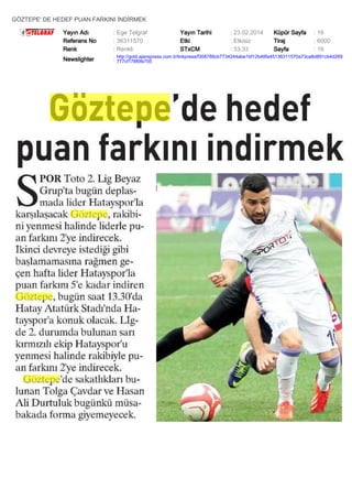 GÖZTEPE' DE HEDEF PUAN FARKINI İNDİRMEK
Yayın Adı
Referans No
Renk

: Ege Telgraf
: 36311570
: Renkli

Yayın Tarihi
Etki
STxCM

: 23.02.2014
: Etkisiz
: 33,33

Küpür Sayfa
Tiraj
Sayfa

: 16
: 6000
: 16

Newslighter

: http://gold.ajanspress.com.tr/linkpress/f308788cb7734244abe1bf12b48fa45136311570a73ca8d891cb4d269
777cf178f0fe705

 