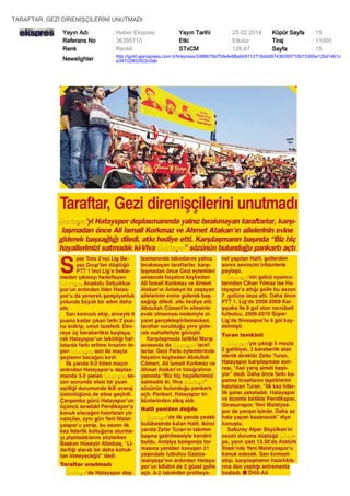 TARAFTAR, GEZİ DİRENİŞÇİLERİNİ UNUTMADI
Yayın Adı
Referans No
Renk

: Haber Ekspres
: 36355710
: Renkli

Yayın Tarihi
Etki
STxCM

: 25.02.2014
: Etkisiz
: 126,67

Küpür Sayfa
Tiraj
Sayfa

: 15
: 11000
: 15

Newslighter

: http://gold.ajanspress.com.tr/linkpress/2486676d7bfe4e96abb9112718ddd97436355710b15360e12bd14b1c
a347c2802922c0ab

 