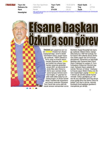 Yayın Adı : Yeni Asır Sportmen Yayın Tarihi : 14.03.2014 Küpür Sayfa : 3
Referans No : 36858764 Etki : Etkisiz Tiraj : 27724
Renk : Renkli STxCM : 92,22 Sayfa : 1
Newslighter :
http://gold.ajanspress.com.tr/linkpress/0031b40ea833423ebfcc6eaed1777ff9368587648dbcfce6155448da98
49d4f0e02b1fa8
 