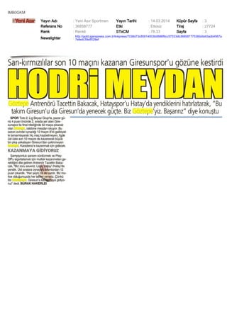 IMB0GKM
Yayın Adı : Yeni Asır Sportmen Yayın Tarihi : 14.03.2014 Küpür Sayfa : 3
Referans No : 36858777 Etki : Etkisiz Tiraj : 27724
Renk : Renkli STxCM : 78,33 Sayfa : 3
Newslighter :
http://gold.ajanspress.com.tr/linkpress/7038d73c85814003b0686f9cc57533db36858777536bbfa93adb4567a
7efedc39e8528ef
 