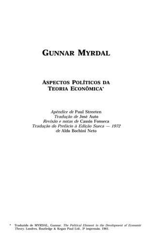 Gunnar myrdal aspectos politicos da teoria economica (os economistas)