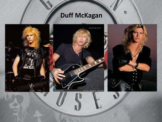 Duff McKagan
 