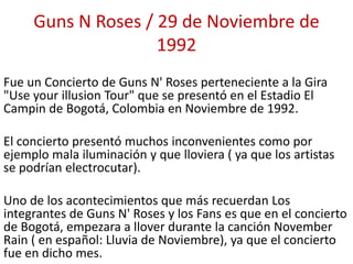Guns N' roses en Colombia 1992 | PPTX