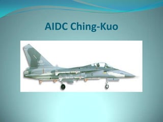 AIDC Ching-Kuo
 