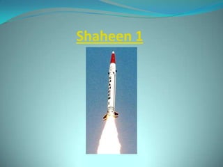 Shaheen 1
 