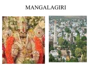 MANGALAGIRI
 
