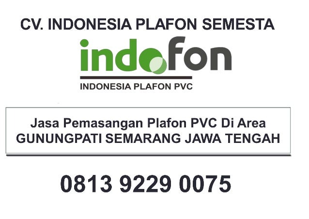 081392290075 Jasa Pemasangan Plafon Pvc Shunda Indofon Plafindo Gyps Indofon plafon pvc semarang kota semarang jawa tengah