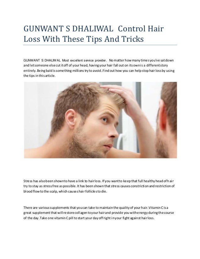 Gunwant S Dhaliwal Control Hair Loss With These Tips And Tricks