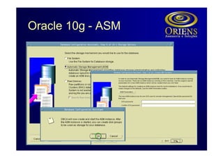 Oracle 10g - ASM
 