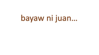 bayaw ni juan…
 