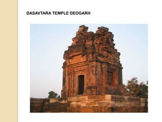 DASAVTARA TEMPLE DEOGARH 
 