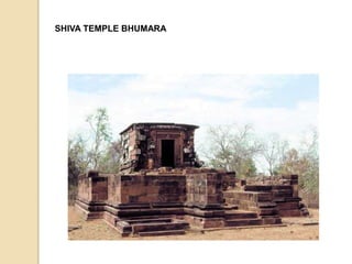 SHIVA TEMPLE BHUMARA 
 