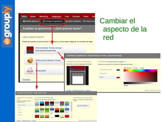 Cambiar el aspecto de la red 