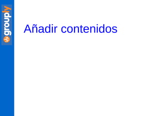 Añadir contenidos 