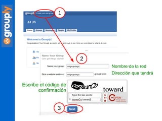 Nombre de la red Dirección que tendrá Escribe el código de confirmación 1 2 3 