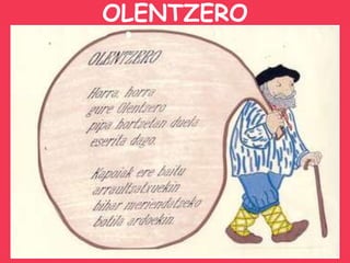 OLENTZERO 