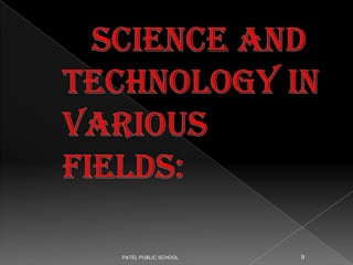 PATEL PUBLIC SCHOOL   9
 