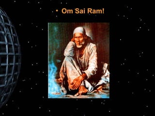 Om Sai Ram! 