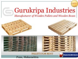 Pune, Maharashtra
Gurukripa Industries
Manufacturer of Wooden Pallets and Wooden Boxes
 