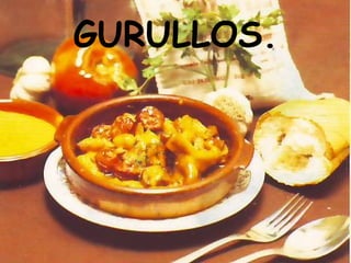 GURULLOS.
 